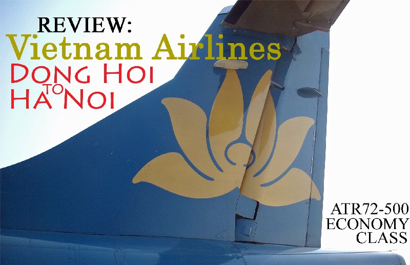 Review: Vietnam Air;lines Dong Hoi to Ha Noi ATR72-500 Economy Class