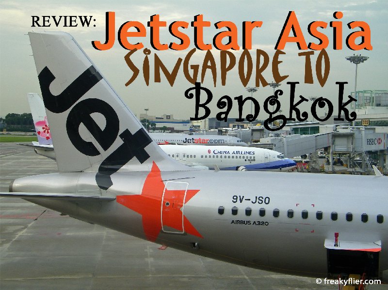 Review: Jetstar Asia Singapore to Bangkok