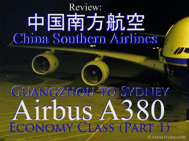 Review: 中国南方航空 China Southern Airlines, Guangzhou to Sydney - Airbus A380, Economy Class